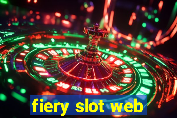 fiery slot web